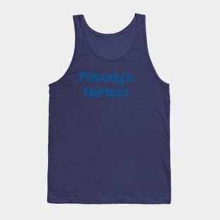 Pobody's Nerfect - The Good Place Tank Top